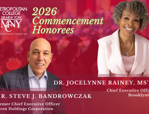 Metropolitan College of New York to Honor Dr. Jocelynne Rainey and Steve J. Bandrowczak at 2026 Commencement Ceremony