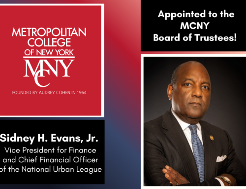 Metropolitan College of New York Welcomes Higher Education and Financial Leader Sidney H. Evans, Jr. to Board of Trustees